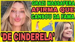 Grazi Massafera afirma que cansou da fama de 'Cinderela': ''Só me ferrei'' veja!