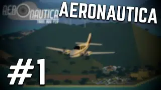 [ROBLOX: Aeronautica] - Let's Play Ep 1 - Best Airplane Game?!
