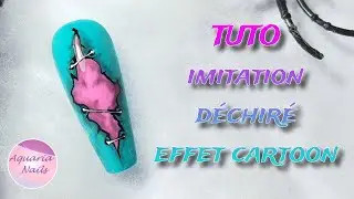 TUTO Nail art imitation déchiré effet cartoon