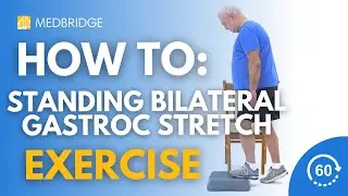 How to Do a Standing Bilateral Gastroc Stretch with Step Exercise | Medbridge