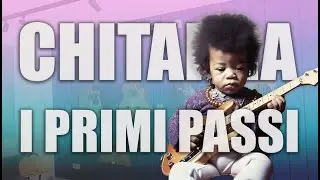 CHITARRA: i primi passi