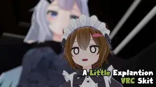 A Little Explantion VRC Skit [Vore]