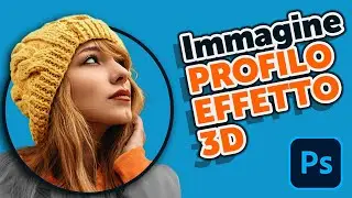 CREA la tua FOTO PROFILO effetto 3D | Photoshop Tutorial