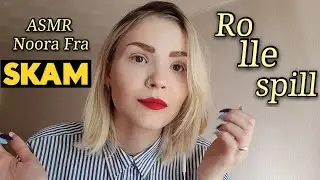 ASMR Noora Fra Skam Tar Vare På Deg (Rollespill & Personlig Oppmerksomhet) [Layered Sounds]