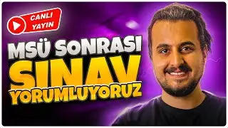 MSÜ SONRASI SINAV YORUMLUYORUZ 🔴 |  2024 Tayfa
