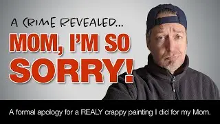 Mom, I am SO SORRY! - Video 33
