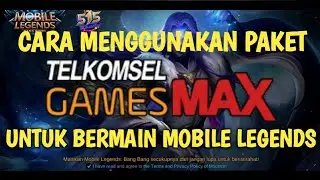 CARA BERMAIN MOBILE LEGEND MENGGUNAKAN PAKET GAME MAX TELKOMSEL!!!