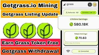 GetGrass.io | Getgrass Withdrawal  | Getgrass mining | Grass network  Withdrawal |Grass.io| 