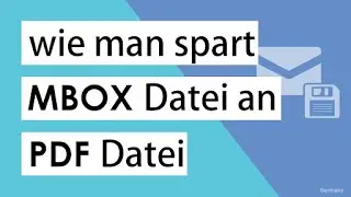 Speichern Sie MBOX als PDF mit Anhängen in nur 4 einfachen Schritten