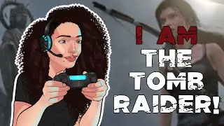I AM THE TOMB RAIDER -- finished my first game on regular difficulty! 10/10