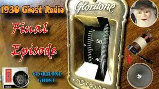 1930 Gloritone Model 27 Part 3 Final