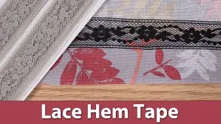How to Sew With Lace Hem Tape