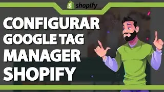Como configurar Google Tag manager no Shopify ATUALIZADO 2024