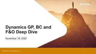 Dynamics GP, BC and F&O Deep Dive