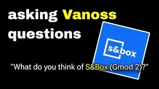 Vanoss and Lui talk about S&Box/Garry's Mod 2