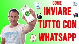 Come inviare QUALSIASI tipo di file con WHATSAPP