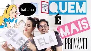 TAG | Quem é mais provável? ♡