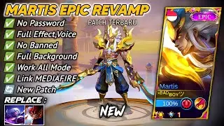 Script Skin Martis Epic Revamp No Password Full Effect Voice Patch Terbaru