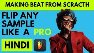 FLIP SAMPLE WITH ME | FLSTUDIO HINDI