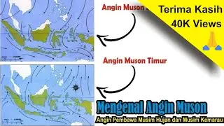 Mengenal Angin Muson, Angin Pembawa Musim Hujan dan Musim Kemarau | 