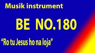 Buku Ende  (BE) NO180 RO TU JESUS HO NA LOJA