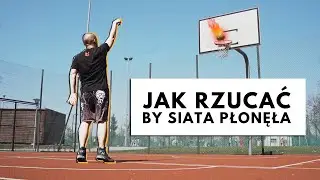 JAK NAUCZYŁEM SIĘ RZUCAĆ DO KOSZA