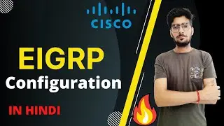 eigrp configuration in hindi | eigrp configuration in cisco packet tracer |