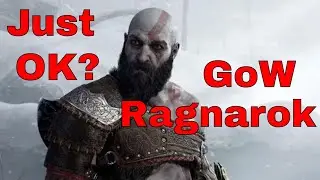 God of War Ragnarok Just OK