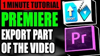 How to Export Only Certain Part Of Video Premiere Pro (Step by Step Guide – Full Tutorial)