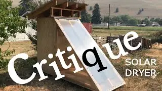 Critique Solar Dehydrator Missoula community garden