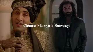Channa Mereya x Satranga (Full Mashup) | ANIMALS | Ranbir Kapoor | Happy Pills