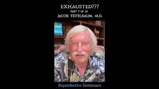 Exhaustion and Reproductive Hormones | Exhausted? (Part 7)