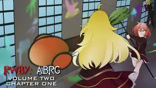 RWBY: ABRG (RWBY Abridged) Volume 2 Chapter 1 - Xiao Long Showdown