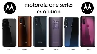 Evolution of Motorola One