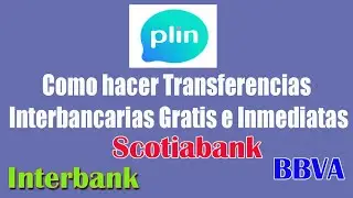 Como transferir dinero con Plin desde los 3 bancos Interbank bbva y scotiabank