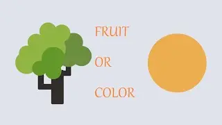 Which came first? Orange the fruit or orange the color?