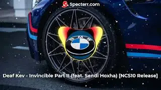Deaf Kev - Invincible Part II (feat. Sendi Hoxha) [NCS10 Release]
