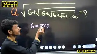 Infinity series এর সমাধান নির্ণয় - SN Raihan - PLABON Physics