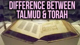 Difference between Talmud and Torah