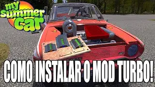 COMO COLOCAR O MOD TURBO NO MY SUMMER CAR!