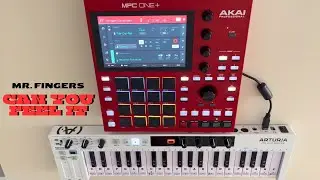 Mr. Fingers - Can You Feel It (AKAI MPC One+)