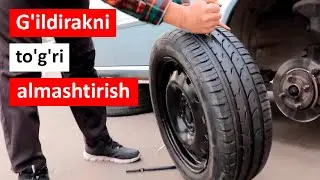 Avtoulovdagi g'ildirakni qanday qilib to'g'ri almashtirish kerak | Avtoinstruktor Uzbekistan