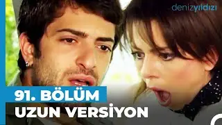Deniz Yıldızı 91. Bölüm | Uzun Versiyon⭐