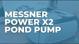 Messner Eco X2 Pond Pump (Unboxing)—4500/7500/10000/13000/16000/20000L