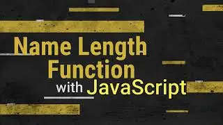 How to create name length function with Javascript | JavaScript Project  | 05 #viral #video