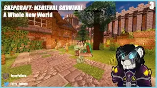 SnepCraft: Medieval Survival - PART 3 - A Whole New World