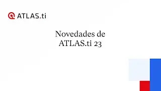 Novedades de ATLAS.ti 23