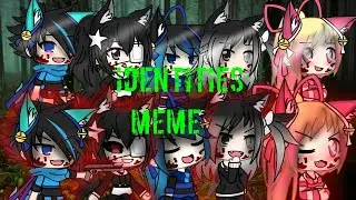 Identities MeMe // Gacha life // - Ft.Female Gacha Tubers