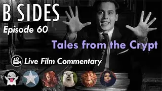 B SIDES Ep. 60 - Happy Halloween! - LIVE Riffs and Commentary from The B Roll Crew!