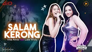 Salam Kerong - Vita Alvia Ft. Lala Widy (Official Music Video) Duh Angin